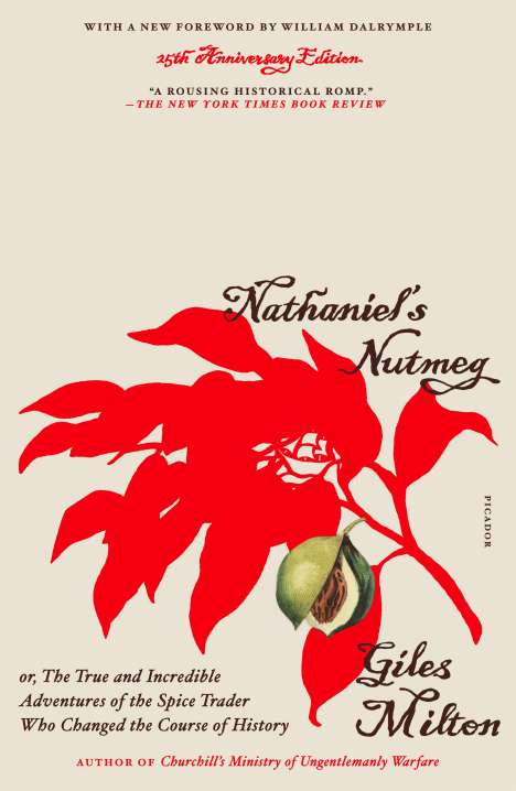 Giles Milton: Nathaniel's Nutmeg (25th Anniversary Edition), Buch