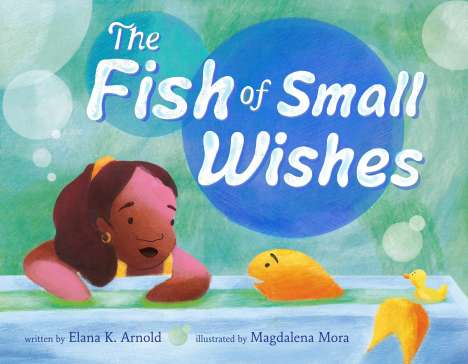 Elana K. Arnold: The Fish of Small Wishes, Buch