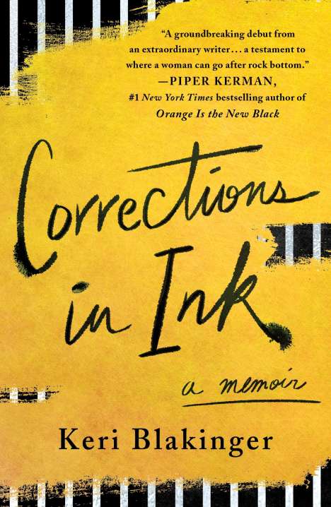 Keri Blakinger: Corrections in Ink: A Memoir, Buch