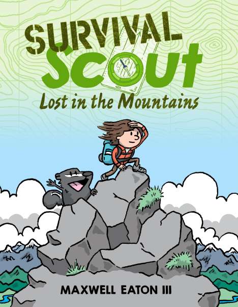 Maxwell Eaton: Survival Scout: Lost in the Mountains, Buch