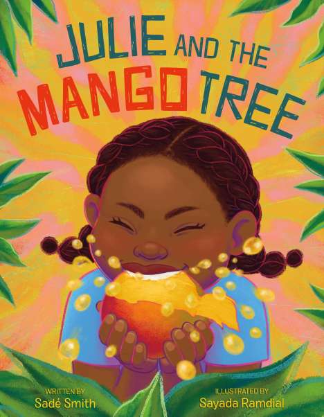 Sadé Smith: Julie and the Mango Tree, Buch