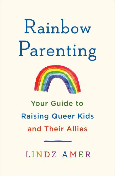 Lindz Amer: Rainbow Parenting, Buch
