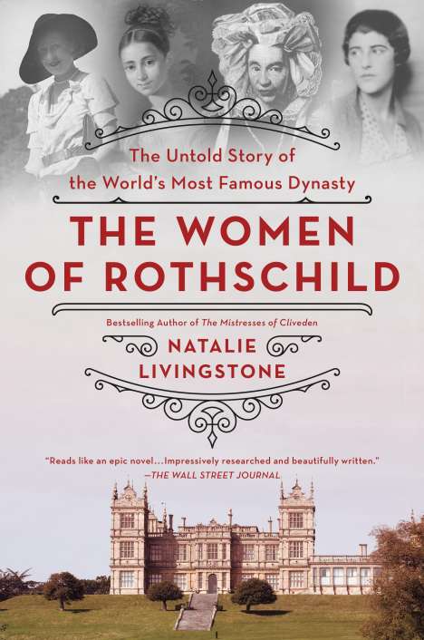 Natalie Livingstone: The Women of Rothschild, Buch
