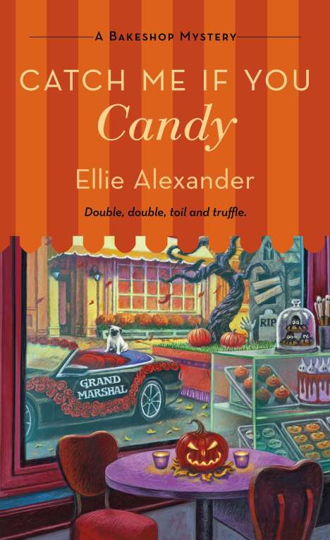 Ellie Alexander: Catch Me If You Candy: A Bakeshop Mystery, Buch