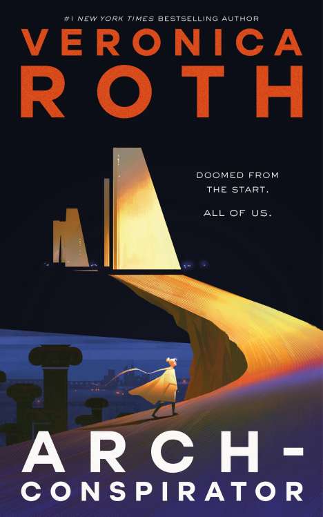 Veronica Roth: Arch-Conspirator, Buch