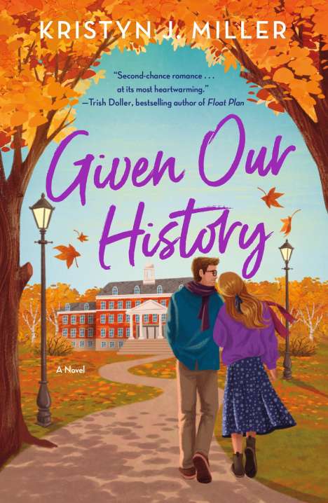 Kristyn J Miller: Given Our History, Buch