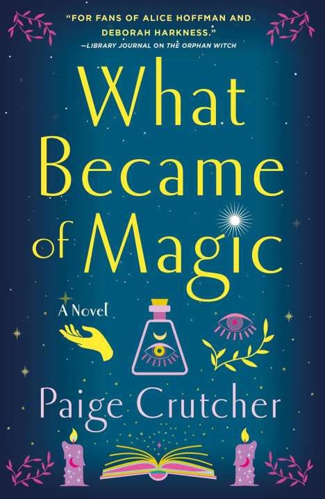 Paige Crutcher: What Became of Magic, Buch