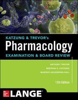 Anthony Trevor: Trevor, A: Katzung &amp; Trevor's Pharmacology Examination and B, Buch