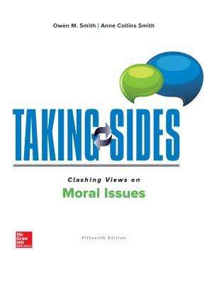 Anne Smith: Taking Sides: Clashing Views on Moral Issues, Buch