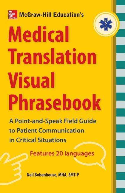 Neil Bobenhouse: McGraw-Hill's Medical Translation Visual Phrasebook, Buch