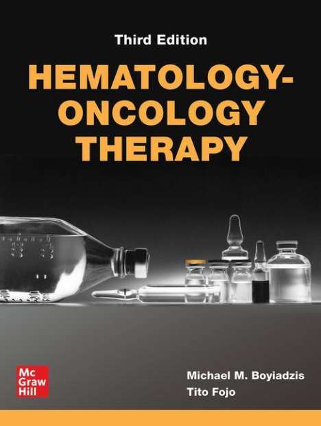 Michael Boyiadzis: Hematology-Oncology Therapy, Third Edition, Buch