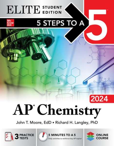 John Moore: 5 Steps to a 5: AP Chemistry 2024 Elite Student Edition, Buch