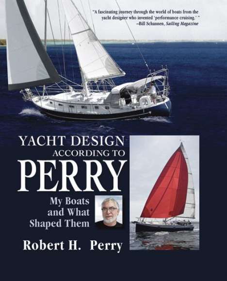 Robert H Perry: Yacht Design According to Perry (Pb), Buch