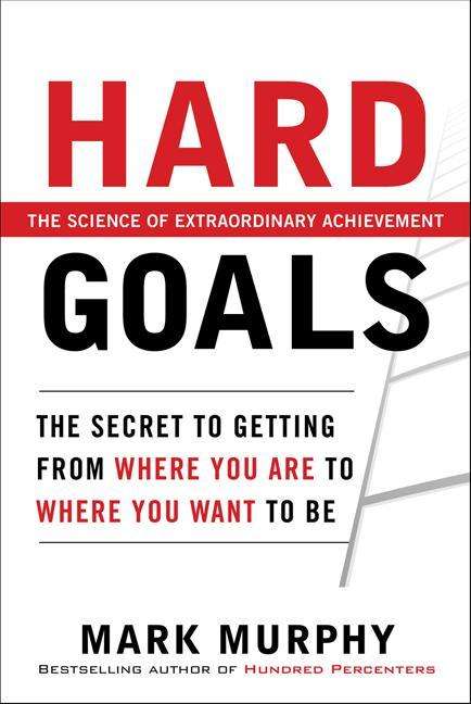 Mark Murphy (geb. 1932): Hard Goals (Pb), Buch