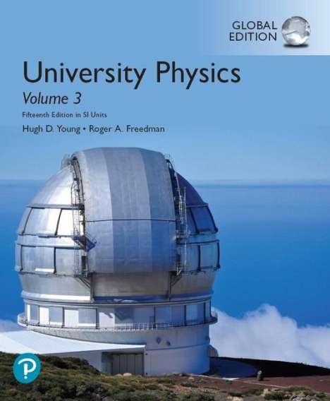 Hugh Young: University Physics with Modern Physics, Volume 3 (Chapters 3, Buch