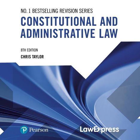 Chris Taylor: Law Express: Constitutional and Administrative Law, Buch
