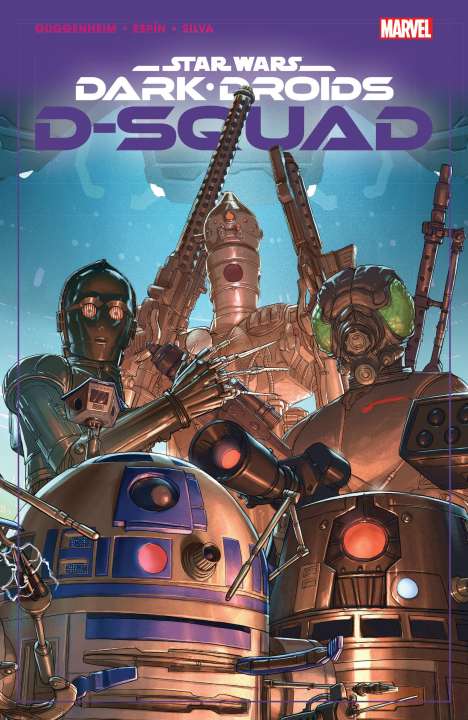 Marc Guggenheim: Star Wars: Dark Droids - D-Squad, Buch