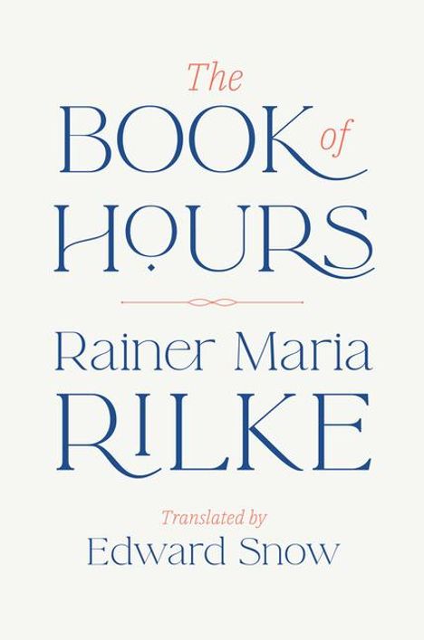 Rainer Maria Rilke: The Book of Hours, Buch