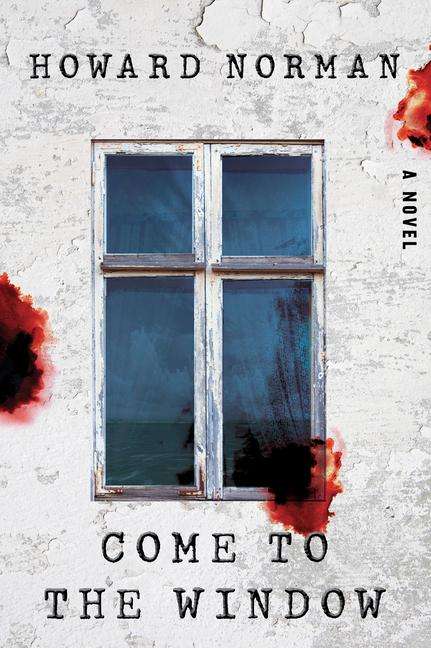 Howard Norman: Come to the Window, Buch