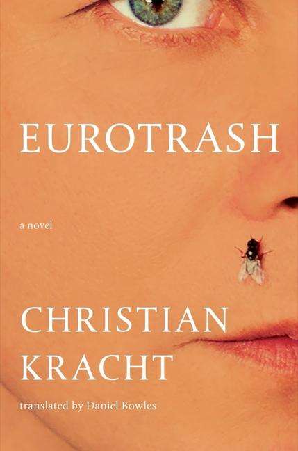 Christian Kracht: Eurotrash, Buch