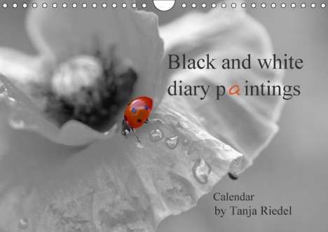 Tanja Riedel: Black and white diary paintings by Tanja Riedel Great Britain Edition (Wall Calendar 2018 DIN A4 Landscape), Diverse