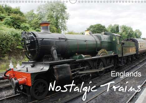 Ilse M. Gibson: M. Gibson, I: Englands Nostalgic Trains (Wall Calendar 2021, Kalender