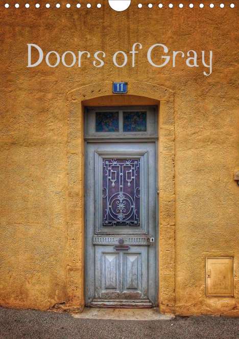 Richard Sheppard: Sheppard, R: Doors of Gray (Wall Calendar 2021 DIN A4 Portra, Kalender
