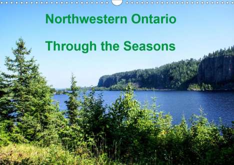 W. Gregg Drysdale: Gregg Drysdale, W: Northwestern Ontario Through the Seasons, Kalender