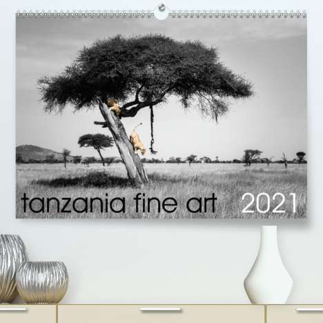 Carsten and Stefanie Krueger: and Stefanie Krueger, C: tanzania fine art (Premium, hochwer, Kalender
