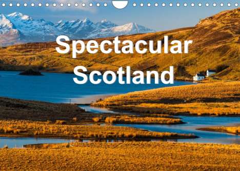 David Ross: Ross, D: Spectacular Scotland (Wall Calendar 2022 DIN A4 Lan, Kalender
