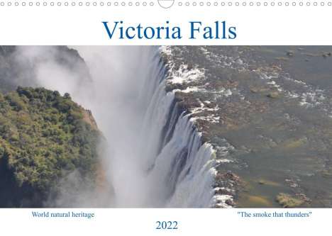 Claudia Veh: Veh, C: World natural heritage Victoria Falls - The smoke th, Kalender