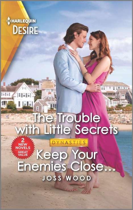 Joss Wood: The Trouble with Little Secrets &amp; Keep Your Enemies Close..., Buch