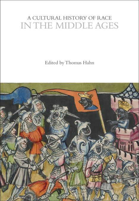 A Cultural History of Race in the Middle Ages, Buch