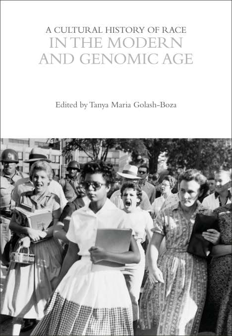 A Cultural History of Race in the Modern and Genomic Age, Buch