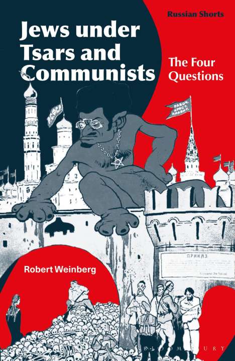Robert Weinberg: Jews Under Tsars and Communists: The Four Questions, Buch