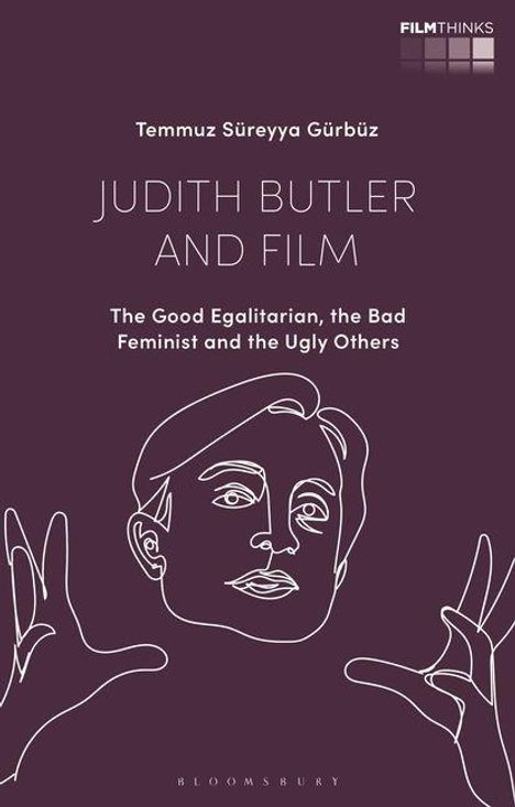 Titel: "Judith Butler and Film" von Temmuz Süreyya Gürbüz. Illustration: Kontur eines Gesichts mit erhobenen Händen.