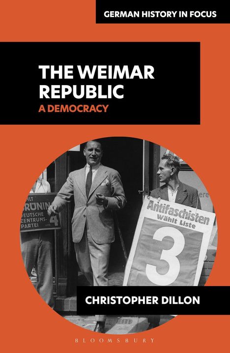 Text: "The Weimar Republic: A Democracy" von Christopher Dillon, "German History in Focus". Schwarz-weißes Foto zweier Männer.