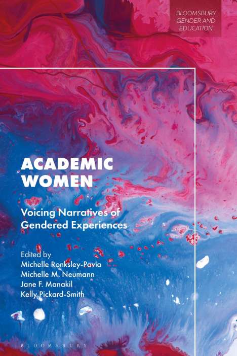 Academic Women: Voicing Narratives of Gendered Experiences, Buch