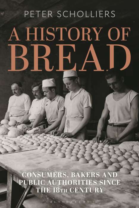 Peter Scholliers: A History of Bread, Buch