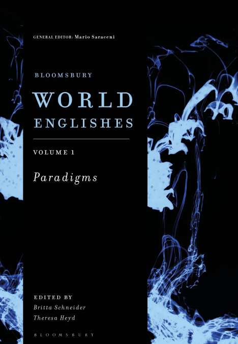 Bloomsbury World Englishes Volume 1: Paradigms, Buch