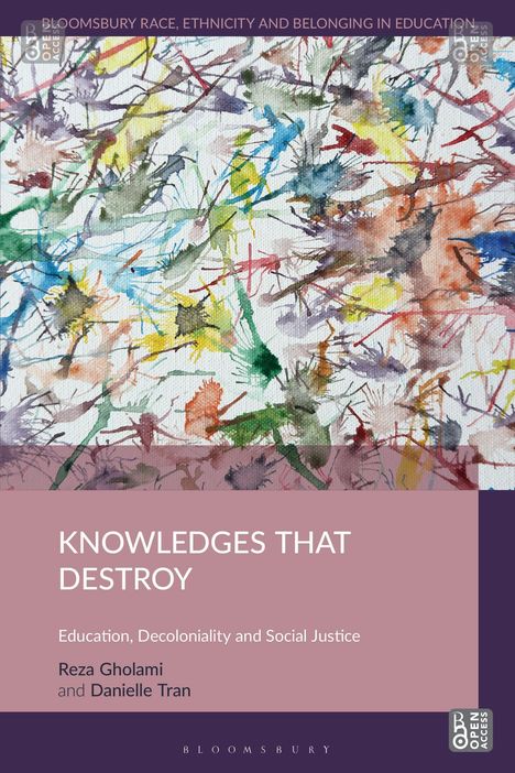 "Knowledges That Destroy", Autoren: Reza Gholami, Danielle Tran. Bunte abstrakte Illustration mit strahlenartigen Formen.