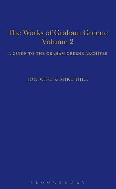 Mike Hill: The Works of Graham Greene, Volume 2, Buch