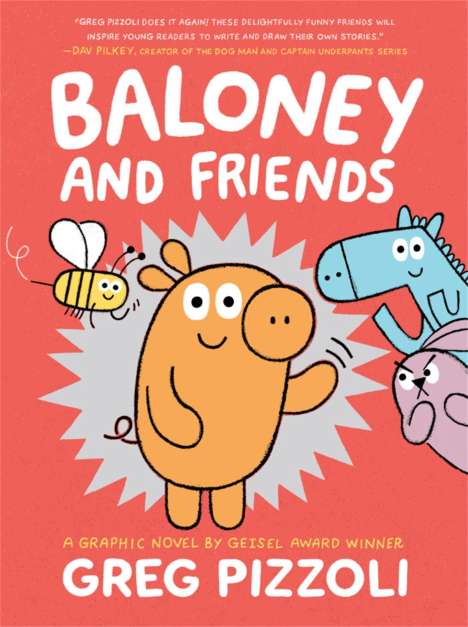 Greg Pizzoli: Baloney and Friends, Buch