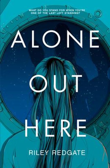 Riley Redgate: Alone Out Here, Buch