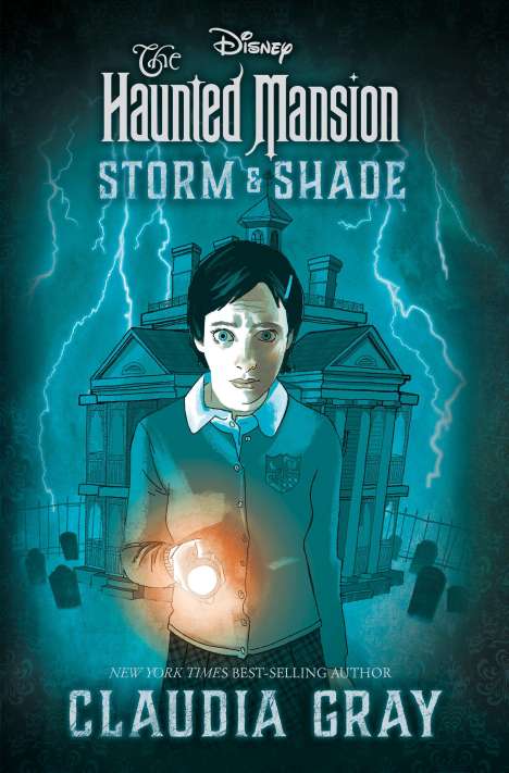 Claudia Gray: The Haunted Mansion: Storm &amp; Shade, Buch