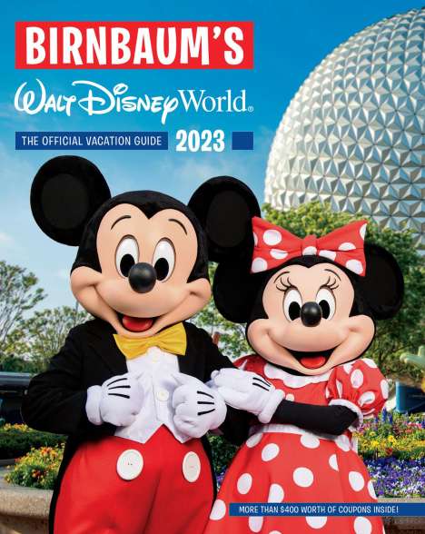 Birnbaum Guides: Birnbaum's 2023 Walt Disney World: The Official Vacation Guide, Buch