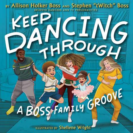 Allison Holker Boss: Keep Dancing Through, Buch