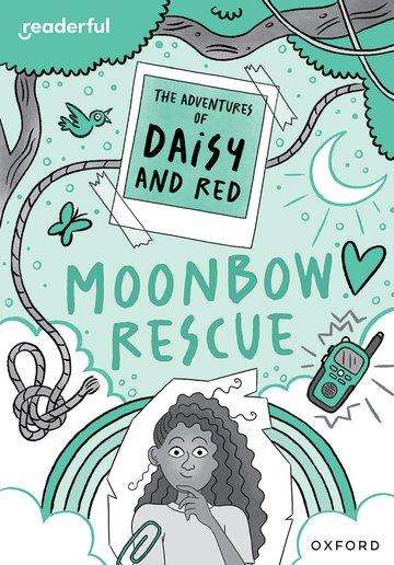 Stella Botchway: Readerful Rise: Oxford Reading Level 11: The Adventures of Daisy and Red: Moonbow Rescue, Buch