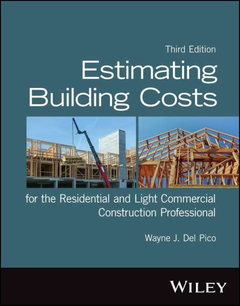 Del Pico: Estimating Building Costs for the Residential and Light Commercial Construction Professional, 3rd Ed ition, Buch