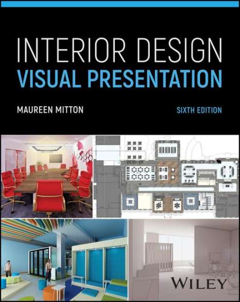 Maureen Mitton: Interior Design Visual Presentation, Buch
